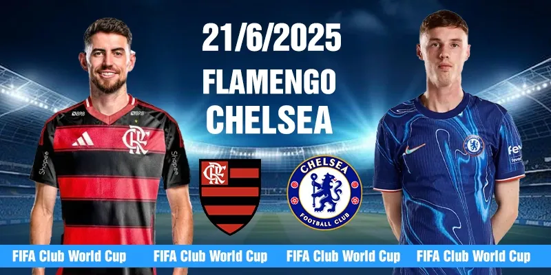 Soi kèo Flamengo vs Chelsea